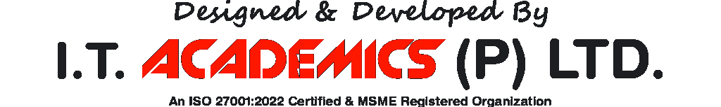 Designed & Developed By I.T. ACADEMICS (P) LTD.